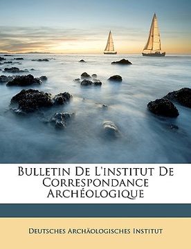 portada Bulletin de l'Institut de Correspondance Archéologique (in Italian)