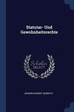 portada Statutar- Und Gewohnheitsrechte (en Inglés)