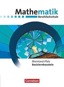 portada Mathematik - Berufsfachschule - Neubearbeitung - Rheinland-Pfalz: Basislernbaustein - Schülerbuch