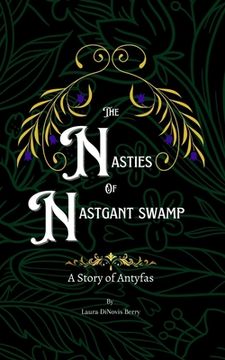portada The Nasties of Nastgant Swamp (en Inglés)
