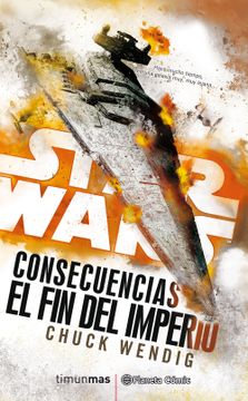 portada Star Wars Consecuencias el fin del Imperio (Novela) (in Spanish)