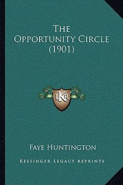 portada the opportunity circle (1901) (en Inglés)