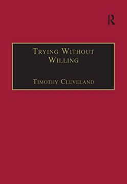 portada Trying Without Willing: An Essay in the Philosophy of Mind (in English)