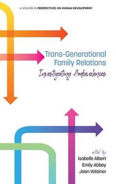 portada Trans-Generational Family Relations: Investigating Ambivalences (en Inglés)