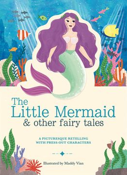 portada Paperscapes: The Little Mermaid and Other Fairytales: A Picturesque Retelling With Press-Out Characters (en Inglés)