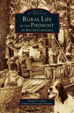 portada Rural Life in the Piedmont of South Carolina (en Inglés)