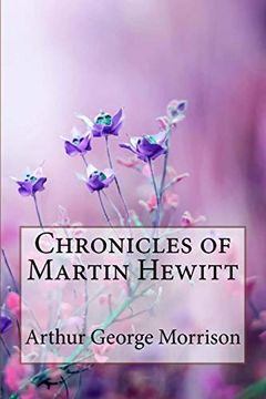 portada Chronicles of Martin Hewitt Arthur George Morrison 