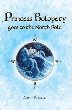 portada Princess Bolopety Goes to the North Pole (en Inglés)