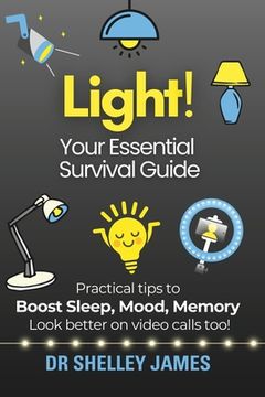 portada Light!: Your Essential Survival Guide