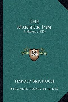 portada the marbeck inn: a novel (1920)