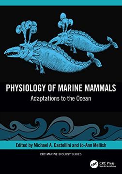 portada Physiology of Marine Mammals: Adaptations to the Ocean (Crc Marine Biology Series) (en Inglés)