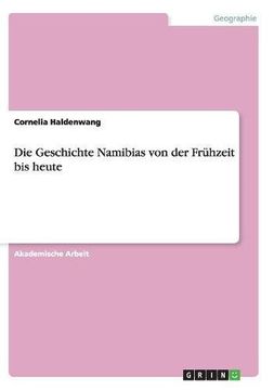portada Die Geschichte Namibias Von Der Fruhzeit Bis Heute (German Edition)