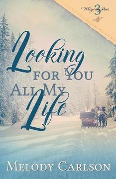 portada Looking for You All My Life (Whispering Pines) (in English)