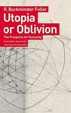 portada Utopia or Oblivion: The Prospects for Humanity (en Inglés)