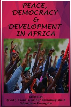portada Peace, Democracy and Development in Africa (in English)