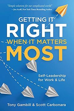 portada Getting it Right When it Matters Most: Self-Leadership for Work and Life (in English)
