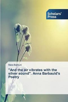 portada "And the air vibrates with the silver sound". Anna Barbauld's Poetry