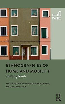 portada Ethnographies of Home and Mobility: Shifting Roofs 