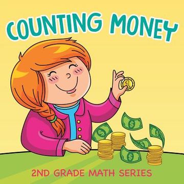 portada Counting Money: 2nd Grade Math Series (en Inglés)