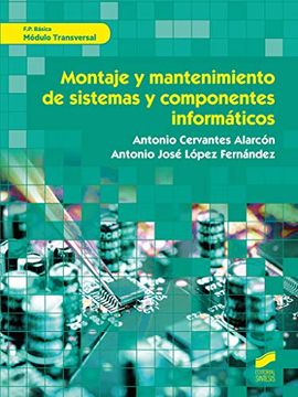 portada Montaje y Mantenimiento de Sistemas y Componentes Informáticos (in Spanish)