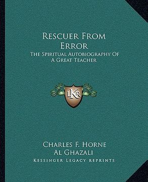 portada rescuer from error: the spiritual autobiography of a great teacher (en Inglés)