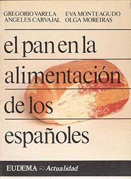 portada El pan en la Alimentacion de los Españoles