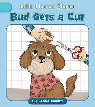 portada Bud Gets a cut (Little Blossom Stories: Short Vowels, Grl: A) (in English)