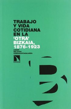 portada Trabajo y Vida Cotidiana en la Otra Bizkaia (in Spanish)