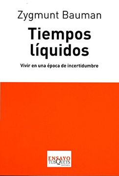 portada Tiempos Liquidos. Vivir una Epoca de Incertidumbre (in Spanish)