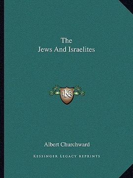 portada the jews and israelites (en Inglés)