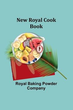 portada New Royal Cook Book (en Inglés)