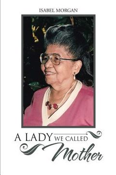 portada A Lady We Called Mother (in English)