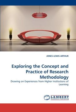 portada exploring the concept and practice of research methodology (en Inglés)