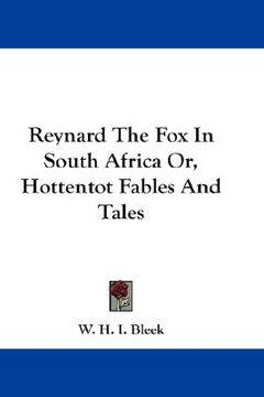 portada reynard the fox in south africa or, hottentot fables and tales (in English)