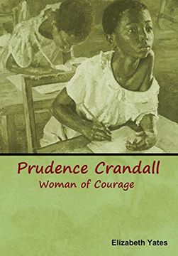 portada Prudence Crandall, Woman of Courage (en Inglés)