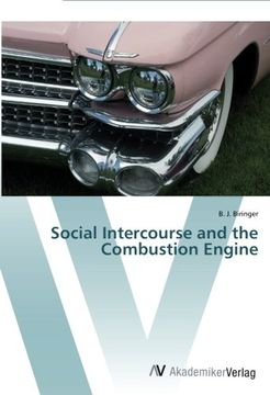 portada Social Intercourse and the Combustion Engine