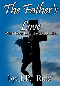 portada The Father's Love: What's Love Got To Do With Me?