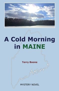 portada A Cold Morning in MAINE: Volume 1 (New England Mysteries) (in English)
