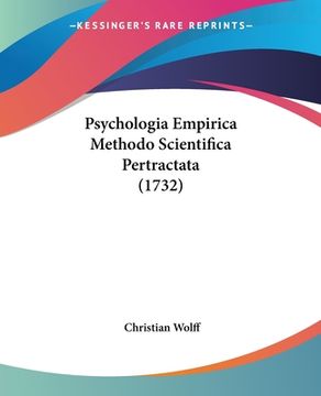 portada Psychologia Empirica Methodo Scientifica Pertractata (1732) (en Latin)