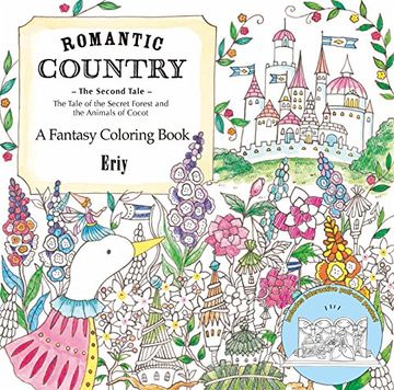 portada Romantic Country: The Second Tale: A Fantasy Coloring Book [Soft Cover ] (in English)