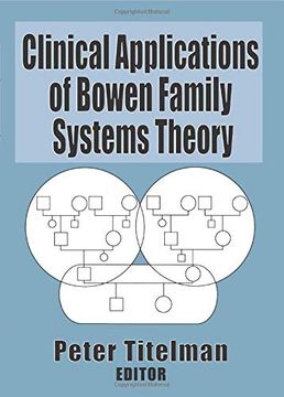 portada Clinical Applications of Bowen Family Systems Theory (en Inglés)