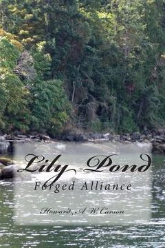 portada Lily Pond: Forged Alliance (en Inglés)