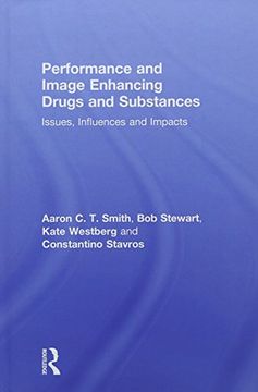 portada Performance and Image Enhancing Drugs and Substances: Issues, Influences and Impacts (in English)