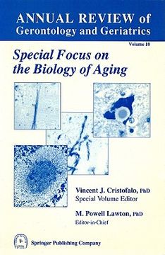portada annual review of gerontology and geriatrics, volume 10, 1990: biology of aging (en Inglés)