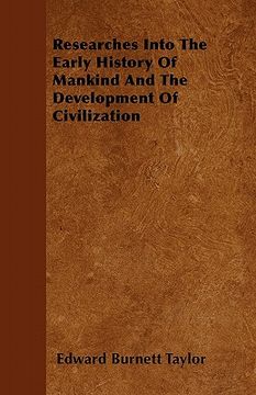 portada researches into the early history of mankind and the development of civilization (en Inglés)