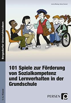 portada 101 Spiele zu Förderung von Sozialkompetenz und Lernverhalten in der Grundschule. (Lernmaterialien) (Bergedorfer Unterrichtsideen) (en Alemán)