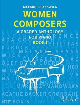 portada Women Composers - Book 1 - a Graded Anthology for Piano - Piano Sheet Music - Schott Music (ed 23422): A Graded Anthology for Piano  Band 1. Klavier. (Women Composers: A Graded Anthology for Piano)