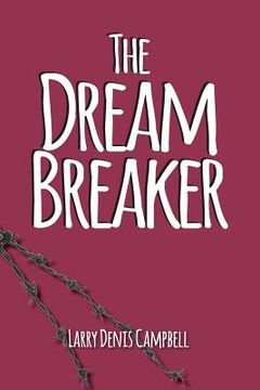 portada The Dream Breaker: The Dream Breaker (en Inglés)