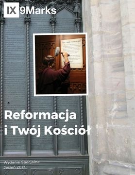 portada Reformacja i Twój Kościól (The Reformation and Your Church) 9Marks Polish Journal (en Polaco)