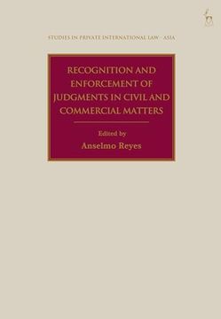 portada Recognition and Enforcement of Judgments in Civil and Commercial Matters (Studies in Private International law - Asia) (en Inglés)